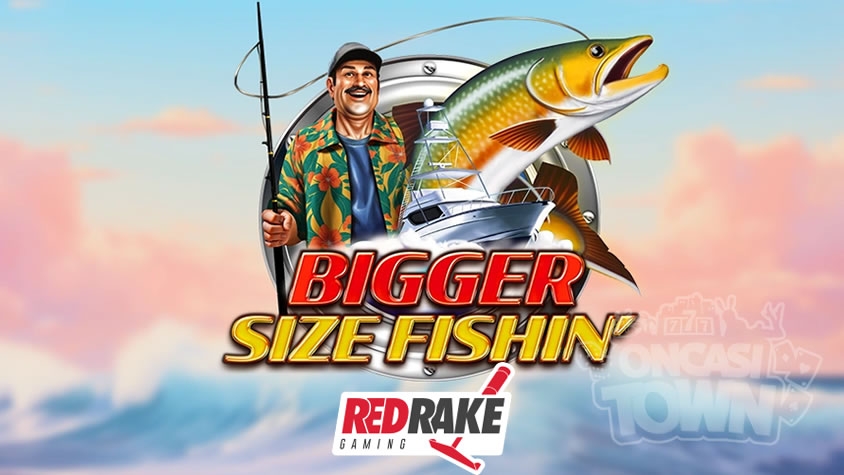 Bigger Size Fishin（ビガー・サイズ・フィッシン）