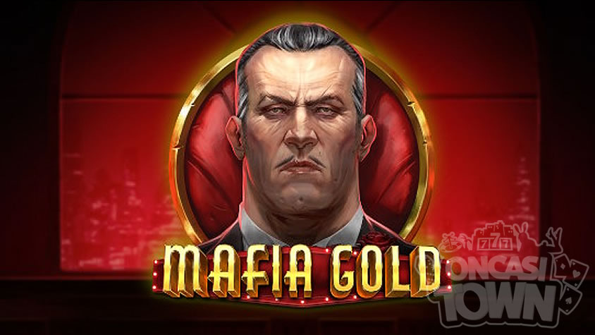 Mafia Gold（マフィア・ゴールド）